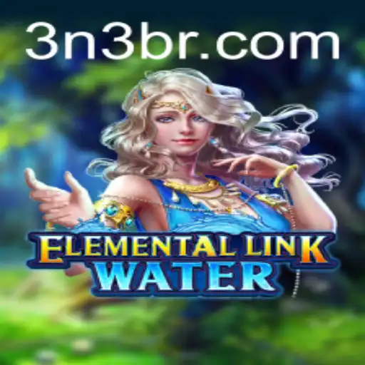 ElementalLinkWater: Harness the Power of Nature with 3N3 Mechanics