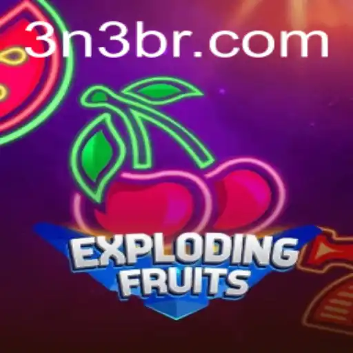 ExplodingFruits: Discover the Thrills of the Latest Gaming Sensation with 3N3
