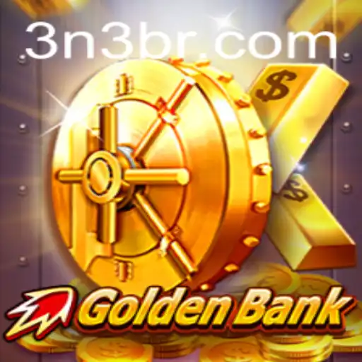 Exploring the Exciting World of the New Game GoldenBank and the Mysterious 3N3