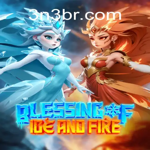 Unveiling the Mysteries of Blessing of Ice and Fire: A Comprehensive Guide to 3N3