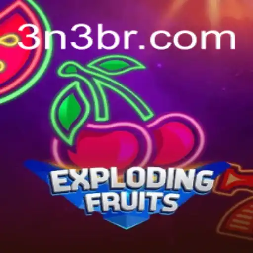 ExplodingFruits: Discover the Thrills of the Latest Gaming Sensation with 3N3